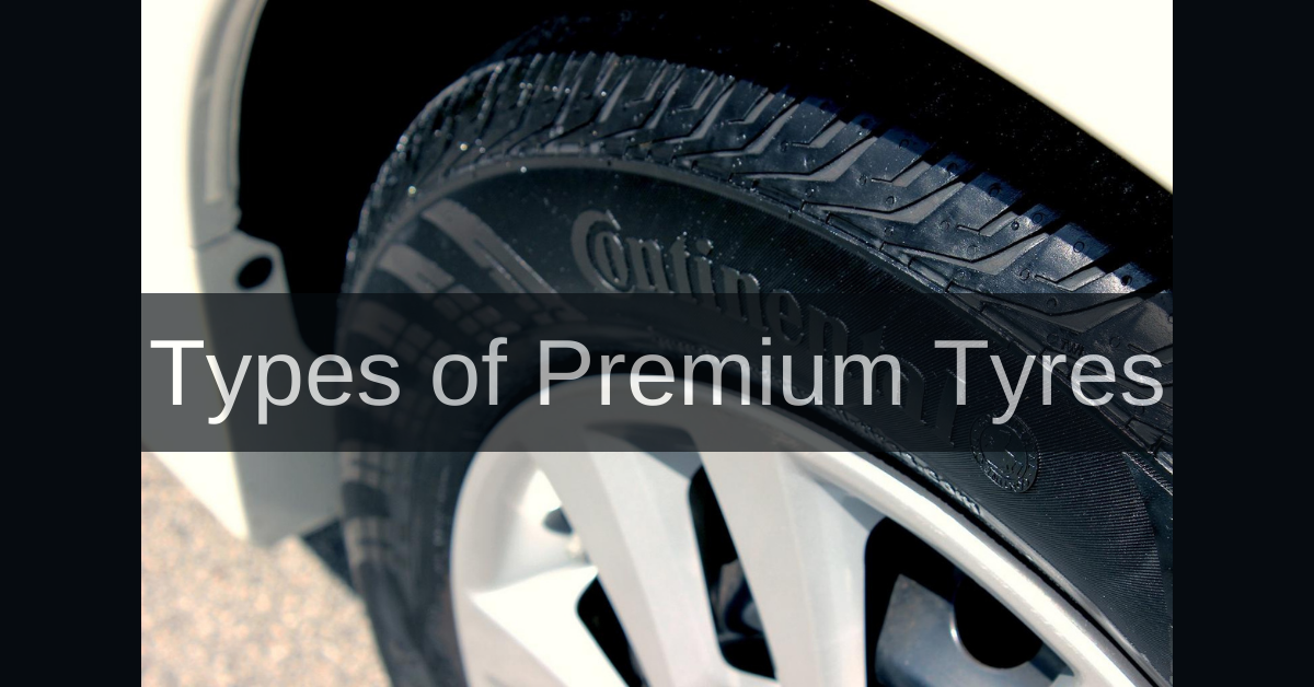 Types of Premium Tires