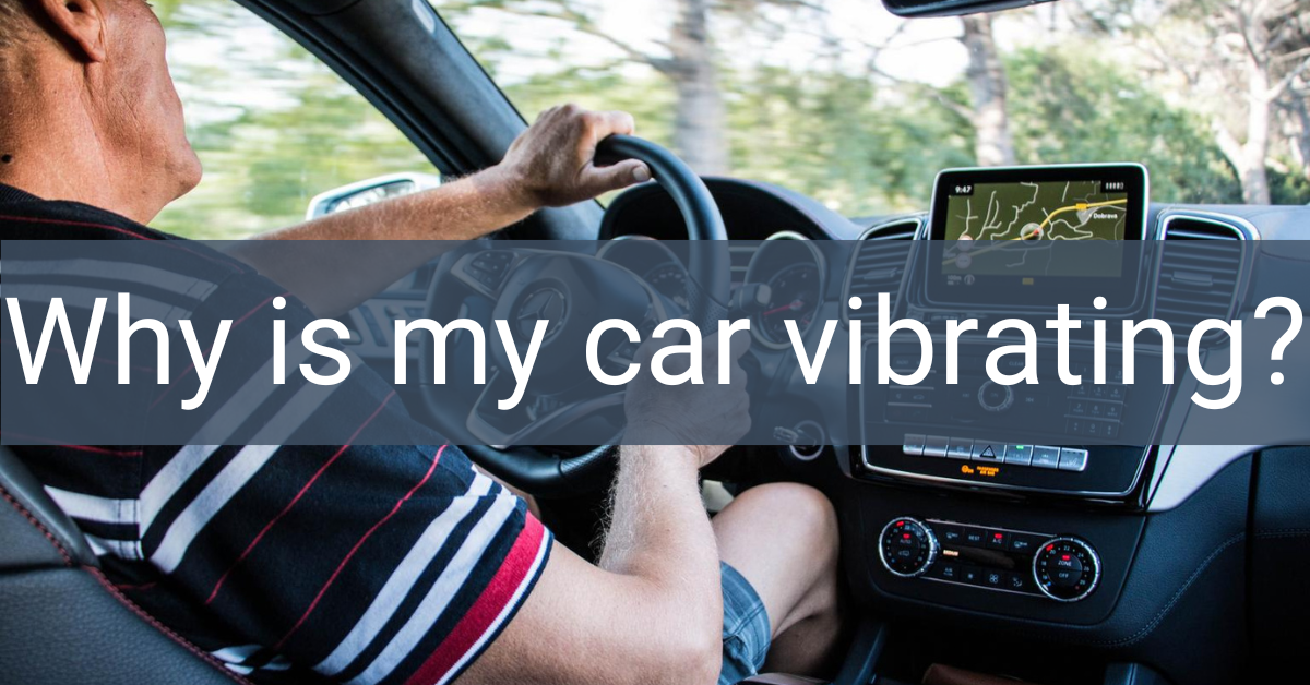 Why is my car vibrating at high speeds?