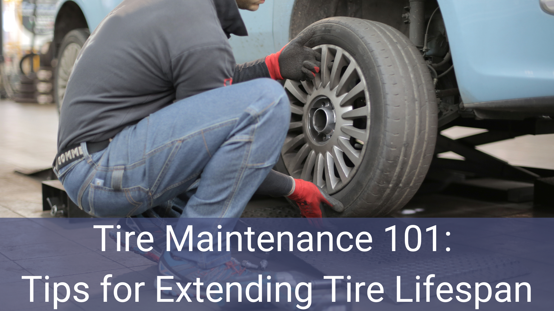 Boost Tire Longevity: Expert Tips for Preserving Your Tires