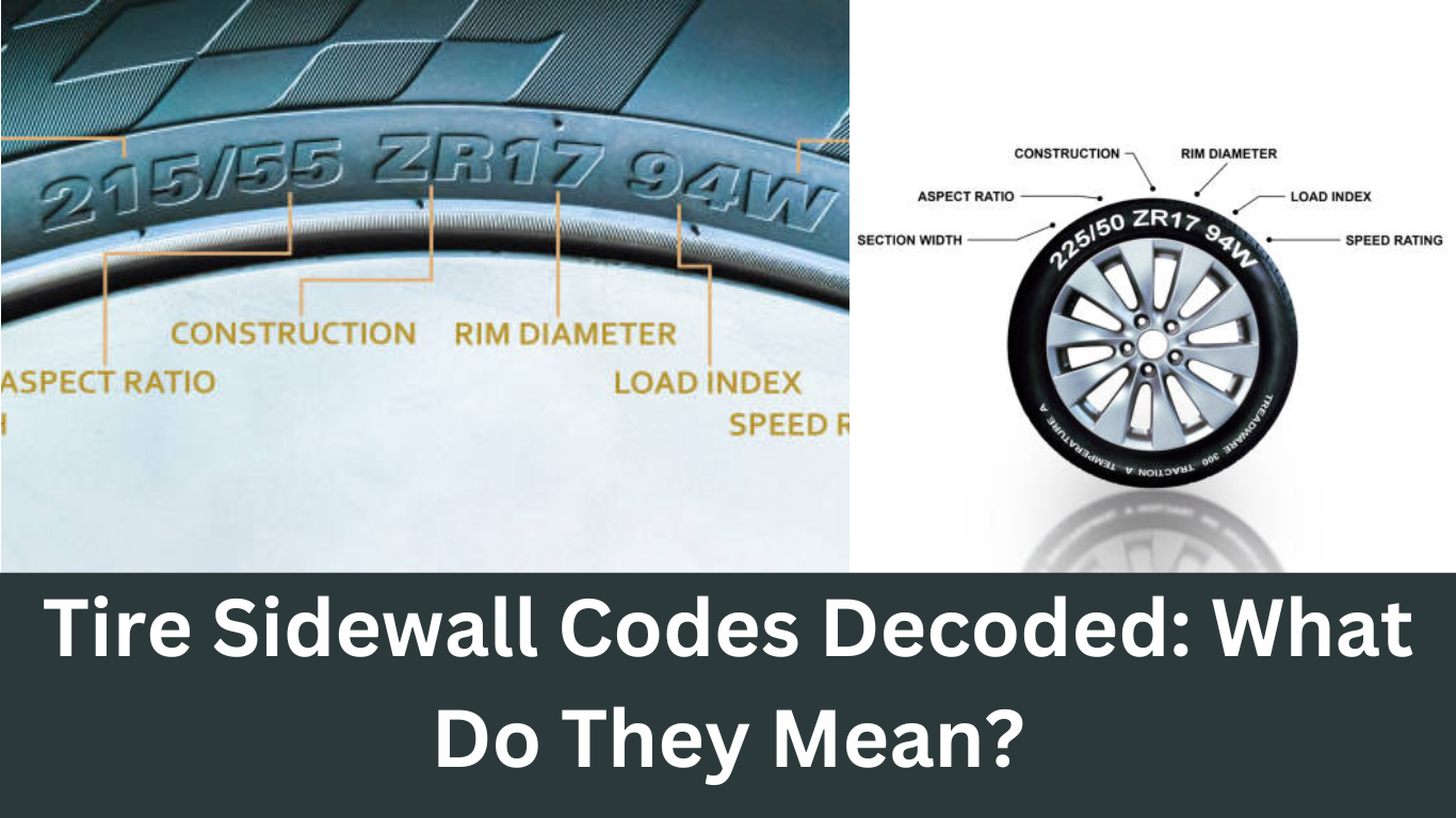 Tire Sidewall Codes Decoded: What Do They Mean?